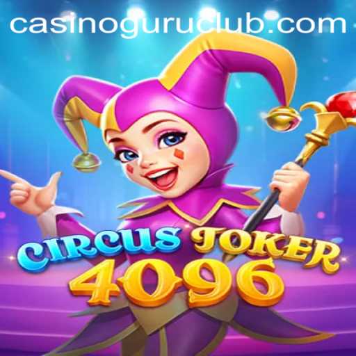 Unlocking the Thrills of CircusJoker4096: A Unique Casino Adventure
