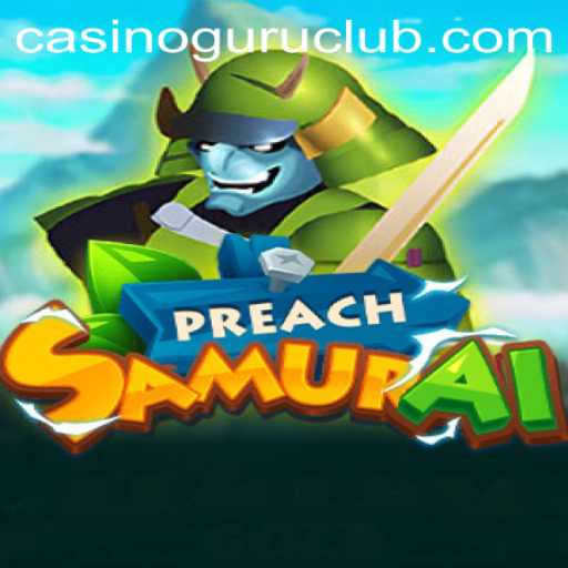 Unveiling PreachSamurai: A Unique Blend of Strategy and Chance